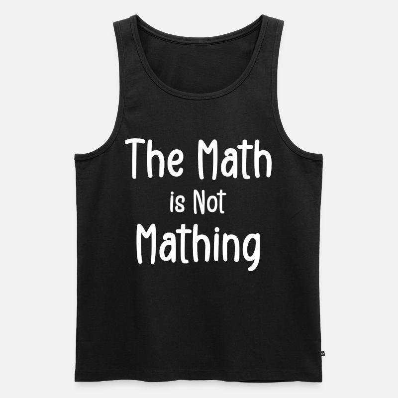 the math is not mathing - Débardeur bio Premium Homme - noir