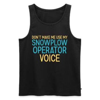 Snowplow Operator Voice Snow Plow Driver - Men's Premium Organic Tank Top - black - Front - AI Model Male 178 light (178cm)