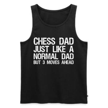Chess Dad Just Like A Normal Dad But 3 Moves Ahead - Men's Premium Organic Tank Top - black - Front - Michal (187cm)