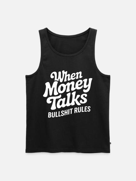 Geld spricht, Bullshit regelt - Männer Premium Bio Tank Top - Schwarz