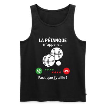la pétanque m'appelle cadeau drole Bouliste - Débardeur bio Premium Homme - noir - Devant - Michal (187cm)