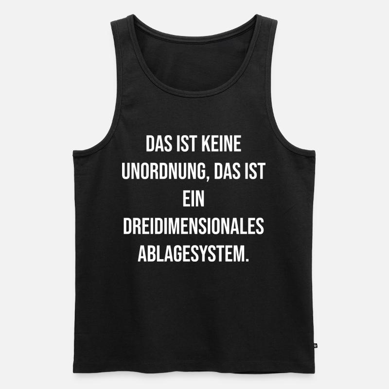 Dreidimensionales Ablagesystem Spruch - Männer Premium Bio Tank Top - Schwarz