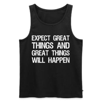 expect great things and great things will happen - Men's Premium Organic Tank Top - black - Front - AI Model Male 178 light (178cm)