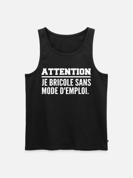 Attention, je bricole sans mode d’emploi - Débardeur bio Premium Homme - noir