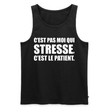 C’est pas moi qui stresse, c’est le patient - Débardeur bio Premium Homme - noir - Devant - Michal (187cm)