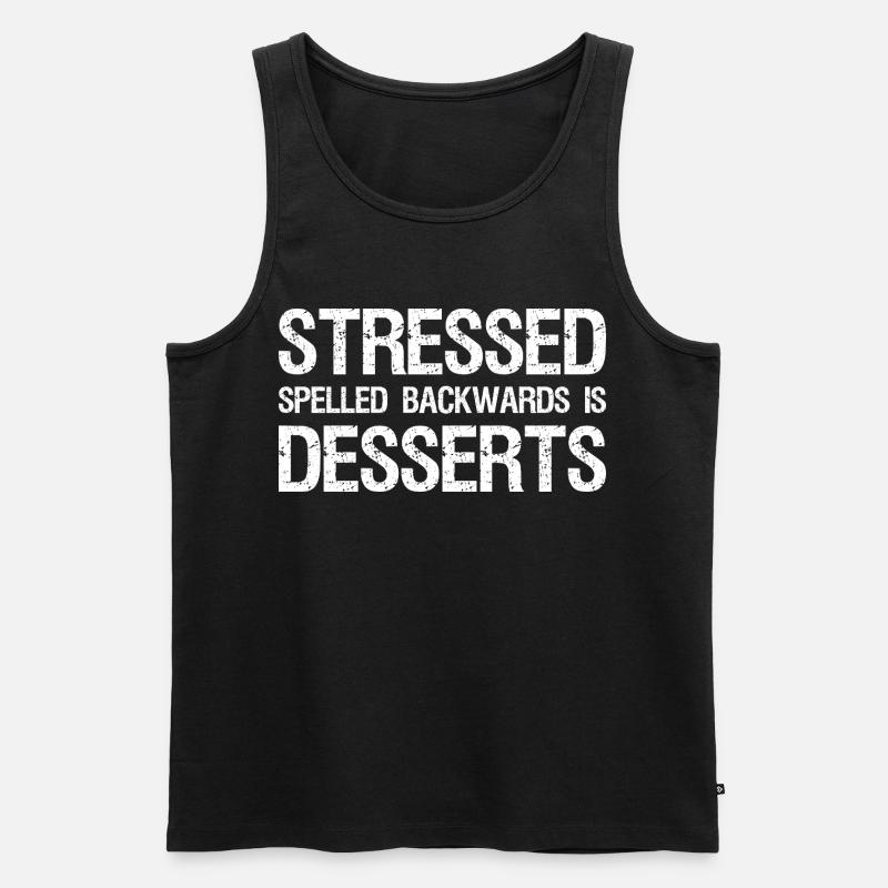 Stressed Spelled Backwards is Desserts - Männer Premium Bio Tank Top - Schwarz