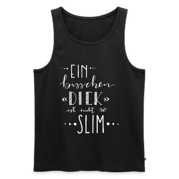 A little thick is not so slim – weight - Men's Premium Organic Tank Top - black - Front - Michal (187cm)