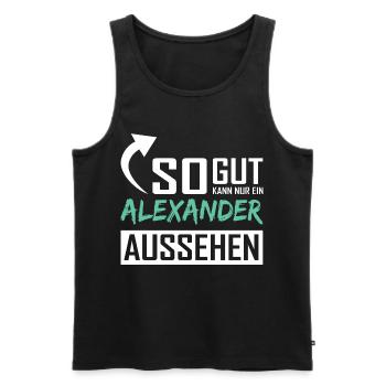 Only an Alexander can look so good - Men's Premium Organic Tank Top - black - Front - Michal (187cm)