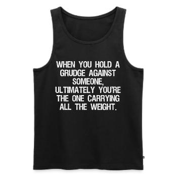 when you hold a grudge against someone ultimately - Men's Premium Organic Tank Top - black - Front - AI Model Male 178 light (178cm)