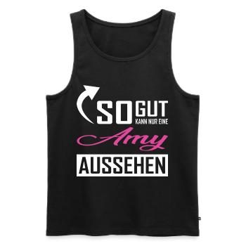 So gut kann nur eine Amy aussehen - Männer Premium Bio Tank Top - Schwarz - Vorne - Michal (187cm)