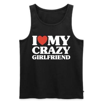 I Love My Crazy Girlfriend Valentine's Day Christmas Gift - Men's Premium Organic Tank Top - black - Front - Michal (187cm)
