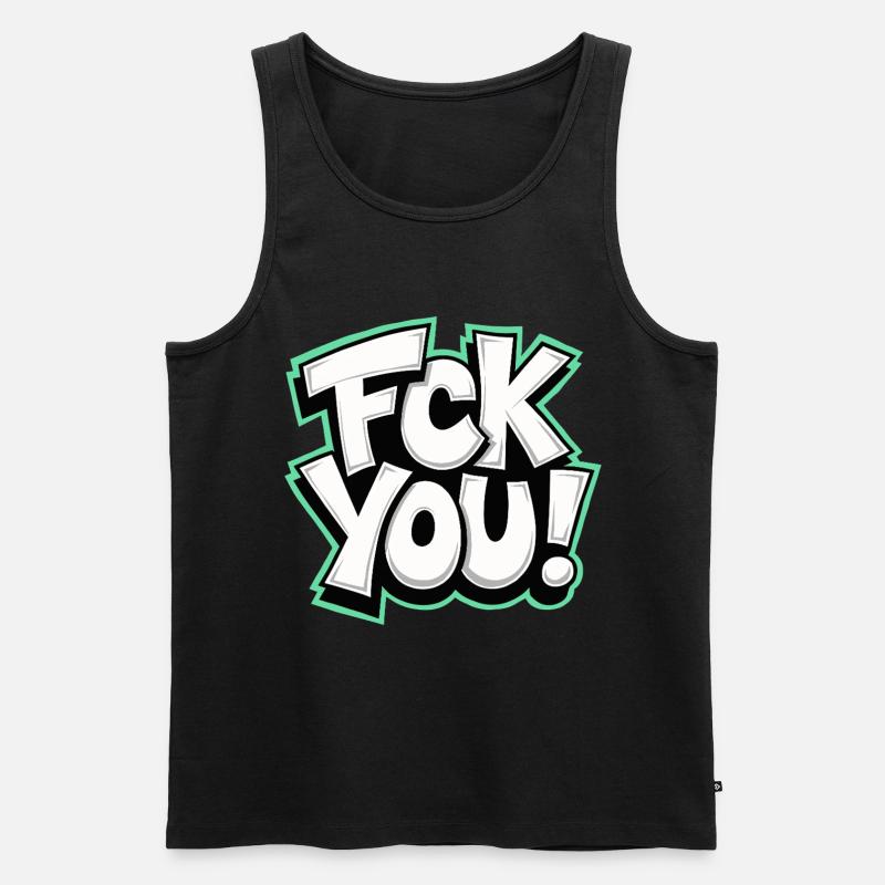 FCK YOU Schriftzug provokantes Statement - Männer Premium Bio Tank Top - Schwarz