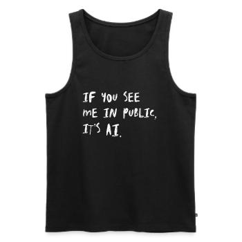 Si tu me vois en public, c’est AI - KI Sprüche - Débardeur bio Premium Homme - noir - Devant - AI Model Male 178 light (178cm)
