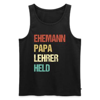 Ehemann Papa Lehrer Held Geschenk Shirt - Männer Premium Bio Tank Top - Schwarz - Vorne - Michal (187cm)