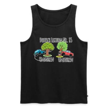 Deutsch Lektion - Baum umfahren vs. Baum umfahren! - Männer Premium Bio Tank Top - Schwarz - Vorne - Michal (187cm)