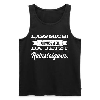 Let me go! I have to get into it. - Men's Premium Organic Tank Top - black - Front - AI Model Male 178 light (178cm)
