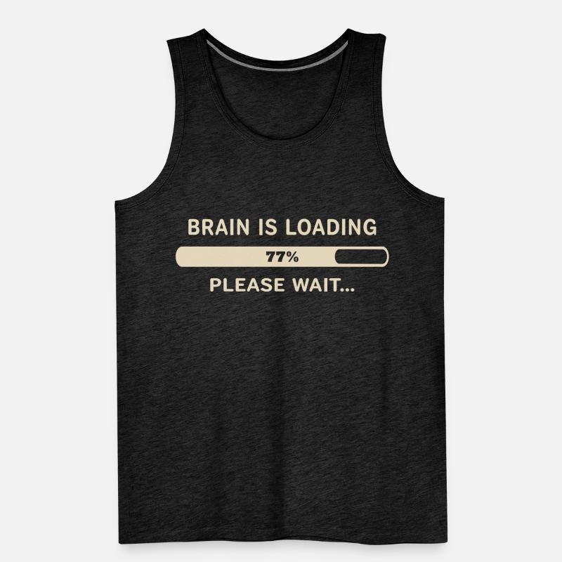 Brain Loading – Please Wait Men's Premium Organic Tank Top
