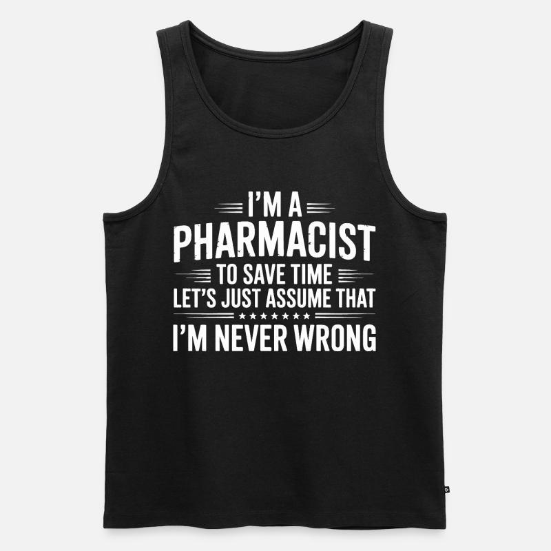Pharmacist Attitude: Never Wrong - Männer Premium Bio Tank Top - Schwarz