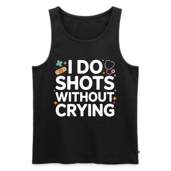 Pediatric Nurse I Do Shots Without Crying Peds RN - Men's Premium Organic Tank Top - black - Front - AI Model Male 178 light (178cm)
