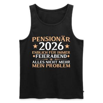 Pensionär 2026 Beamter Renteneintritt Geschenk - Männer Premium Bio Tank Top - Schwarz - Vorne - Michal (187cm)