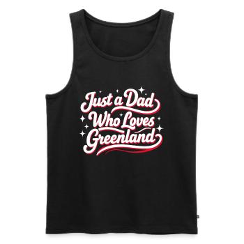 Juste un papa qui aime Greenland Grönland Fan - Débardeur bio Premium Homme - noir - Devant - Michal (187cm)