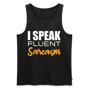 I Speak Fluent Sarcasm - Männer Premium Bio Tank Top - Schwarz - Vorne - Michal (187cm)