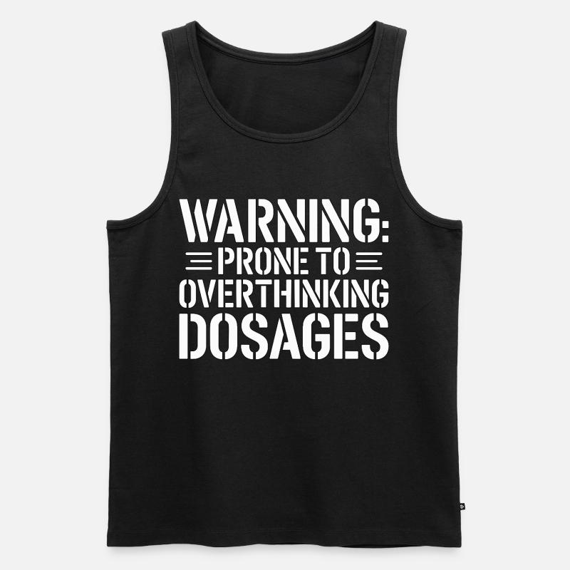 Pharmacist Student Warning Prone To Pharmaceutical - Männer Premium Bio Tank Top - Schwarz