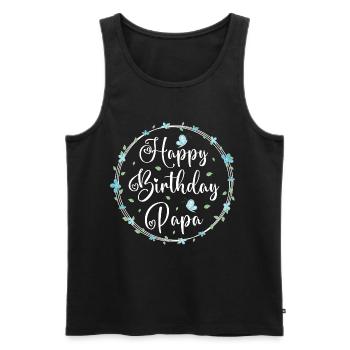 Happy Birthday Dad - Men's Premium Organic Tank Top - black - Front - AI Model Male 178 light (178cm)