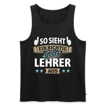 So sieht ein richtig cooler Lehrer aus - Spruch - Männer Premium Bio Tank Top - Schwarz - Vorne - Michal (187cm)