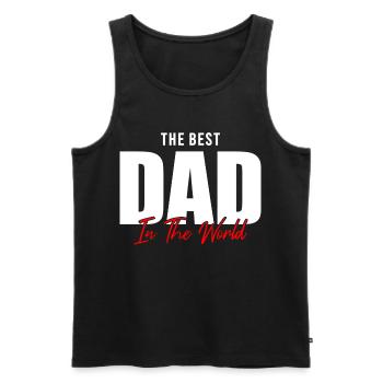 Feiert den besten Vater der Welt! Perfektes Geschenk - Männer Premium Bio Tank Top - Schwarz - Vorne - Michal (187cm)