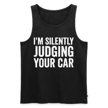 I'm Silently Judging Your Car Typografie - Männer Premium Bio Tank Top - Schwarz - Vorne - AI Model Male 178 light (178cm)