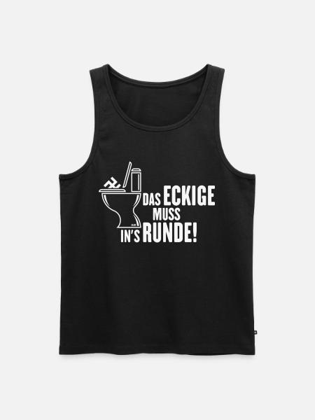 Das Eckige Muss In’s Runde! (Gegen Rechts / White) - Männer Premium Bio Tank Top - Schwarz