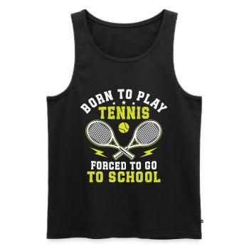 Geboren, um Tennis zu spielen, gezwungen, zur Schule zu gehen. - Männer Premium Bio Tank Top - Schwarz - Vorne - Michal (187cm)