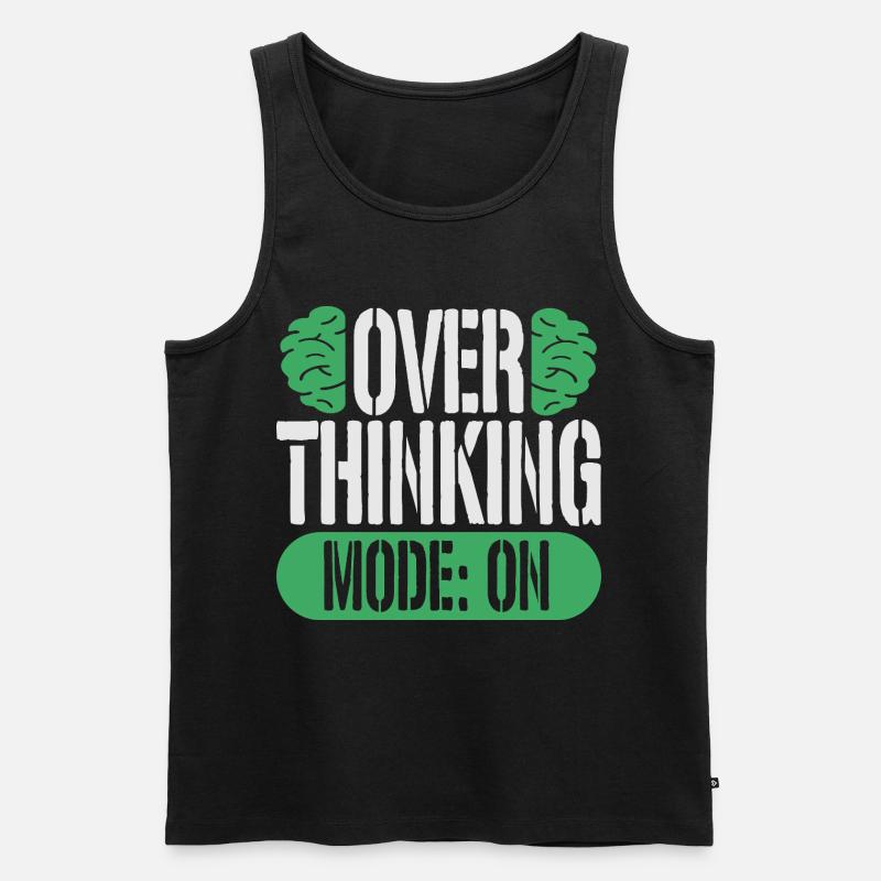 Angststörung Angststörungen Overthinking Mode On - Männer Premium Bio Tank Top - Schwarz