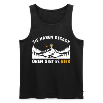 Sie haben gesagt oben gibt es Bier auf dem Berg - Männer Premium Bio Tank Top - Schwarz - Vorne - Michal (187cm)