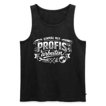 Einmal Mit Profis Arbeiten - Männer Premium Bio Tank Top - Schwarz - Vorne - Michal (187cm)