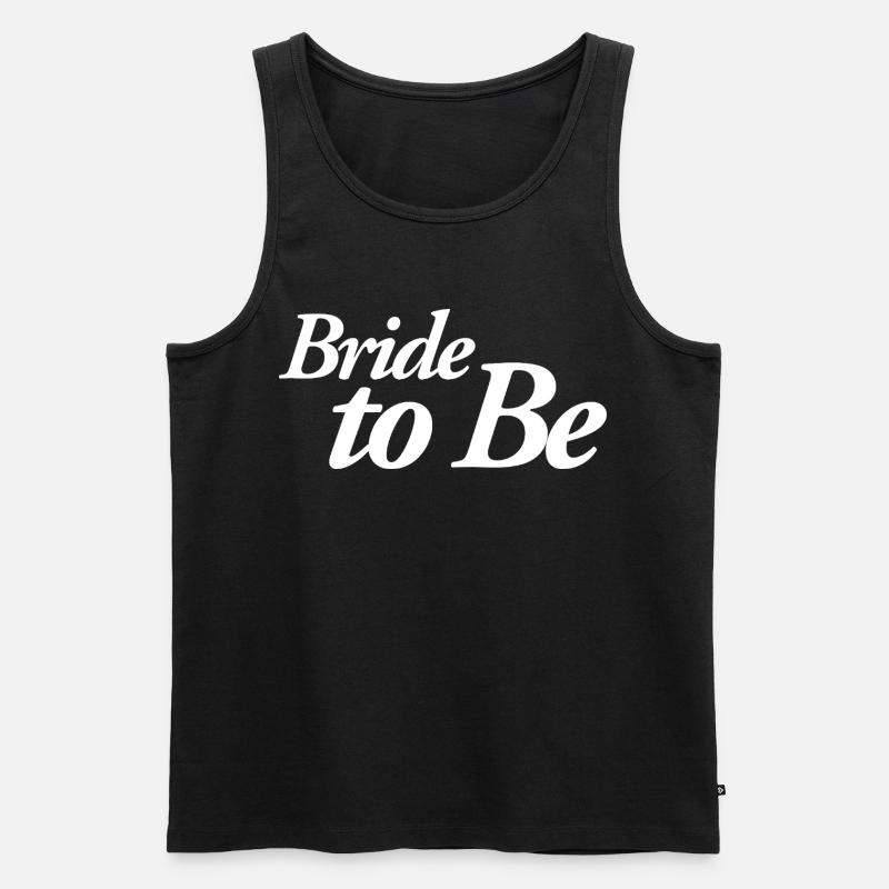 Bride To Be - Männer Premium Bio Tank Top - Schwarz