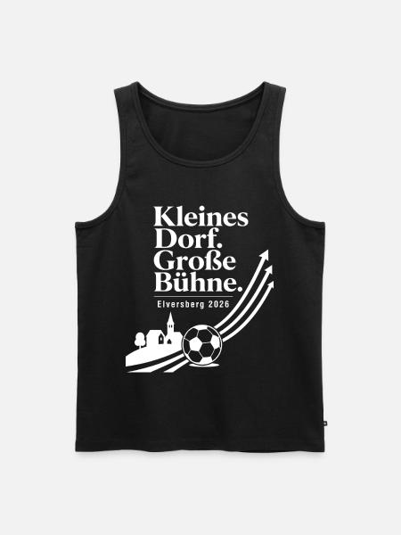 Kleines Dorf. Große Bühne. - Männer Premium Bio Tank Top - Schwarz