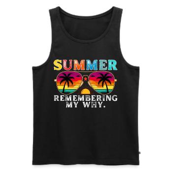 Lustiges Sommerferienzitat: Erinnerung an mein Warum - Männer Premium Bio Tank Top - Schwarz - Vorne - Michal (187cm)
