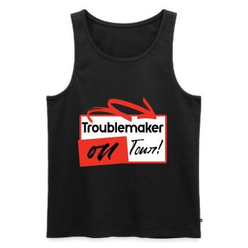 Troublemaker on Tour! - Funny party shirt - Men's Premium Organic Tank Top - black - Front - AI Model Male 178 light (178cm)