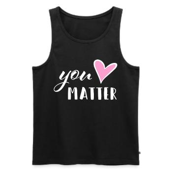 You matter - Mental Health Mutmacher Selbstliebe - Männer Premium Bio Tank Top - Schwarz - Vorne - AI Model Male 178 light (178cm)