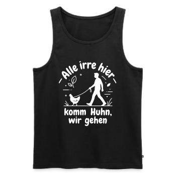 Alle irre hier Komm Huhn wir gehen - Männer Premium Bio Tank Top - Schwarz - Vorne - Michal (187cm)
