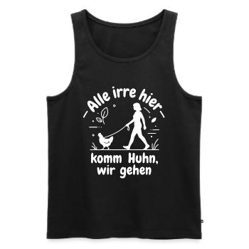 Alle irre hier Komm Huhn wir gehen - Männer Premium Bio Tank Top - Schwarz - Vorne - Michal (187cm)