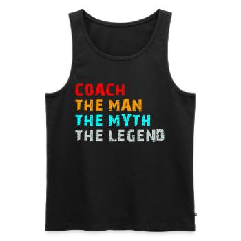 Coach The Man The Myth The Legend Funny Gift - Männer Premium Bio Tank Top - Schwarz - Vorne - AI Model Male 178 light (178cm)