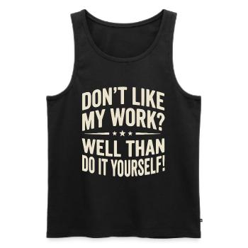 Don't like my Work? Well than do it yourself! - Männer Premium Bio Tank Top - Schwarz - Vorne - AI Model Male 178 light (178cm)