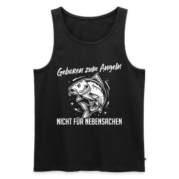 Geboren zum Angeln – Nicht Nebensachen - Männer Premium Bio Tank Top - Schwarz - Vorne - Michal (187cm)