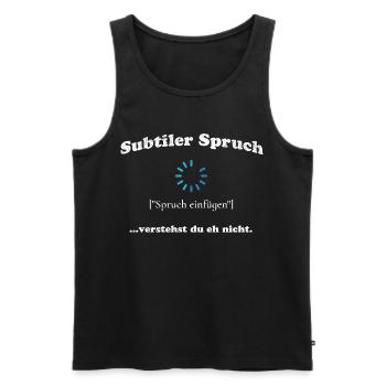 Subtiler Spruch Nerd Humor Design - Männer Premium Bio Tank Top - Schwarz - Vorne - Michal (187cm)