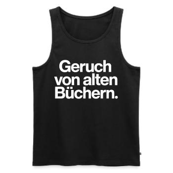 Geruch von alten Büchern Spruch T-Shirt Leser - Männer Premium Bio Tank Top - Schwarz - Vorne - Michal (187cm)