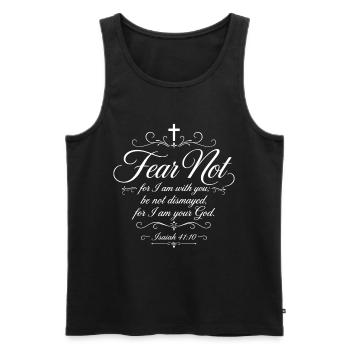 Fürchtet euch nicht – Jesaja 41,10 Bibelvers - Männer Premium Bio Tank Top - Schwarz - Vorne - Michal (187cm)