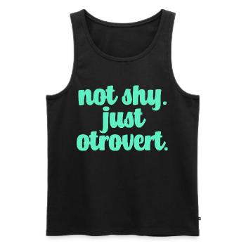 Not shy otrovert - Men's Premium Organic Tank Top - black - Front - Michal (187cm)